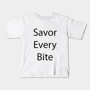 Food and Drink Quote 19 Kids T-Shirt